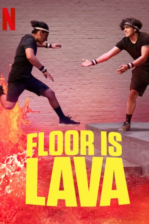 Phim Sàn dung nham ( 1) - Floor Is Lava (Season 1) PhimChill Vietsub (2020)