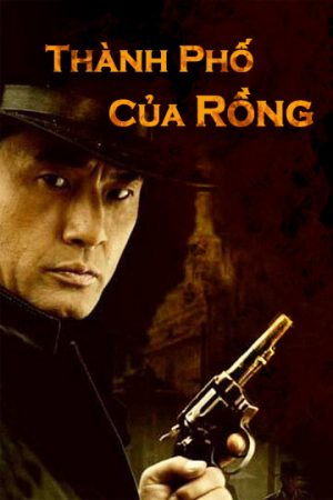 Phim Thành Phố Của Rồng - Detective Cheng Xu PhimChill Vietsub (2005)