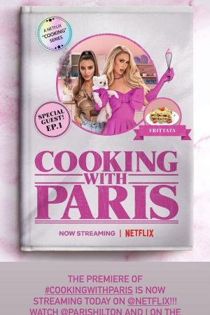 Phim Vào bếp cùng Paris Hilton - Cooking With Paris PhimChill Vietsub (2021)