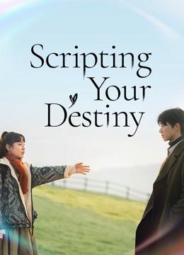 Phim Kịch Bản Cuộc Đời - Scripting Your Destiny PhimChill Vietsub (2021)