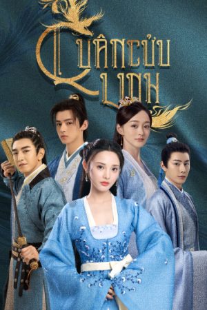 Phim Quân Cửu Linh - Jun Jiu Ling PhimChill Vietsub (2021)