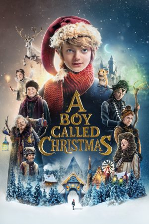 Phim A Boy Called Christmas - A Boy Called Christmas PhimChill Vietsub (2021)