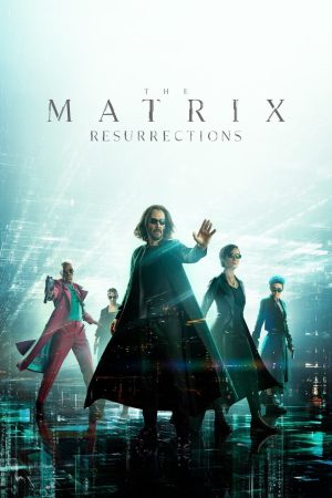 Phim Ma Trận Hồi Sinh - The Matrix Resurrections PhimChill Vietsub (2021)