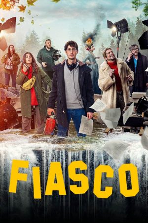 Phim Thất Bại Thê Thảm - Fiasco PhimChill Vietsub (2024)