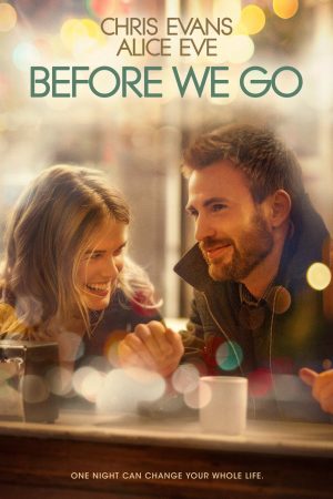 Phim Trước khi ta đi - Before We Go PhimChill Vietsub (2014)