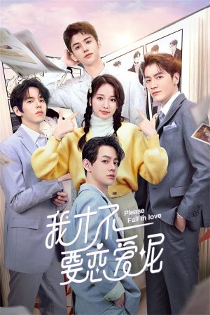 Phim Còn Lâu Mới Thèm Yêu Đương - Please Fall In Love PhimChill Vietsub (2023)