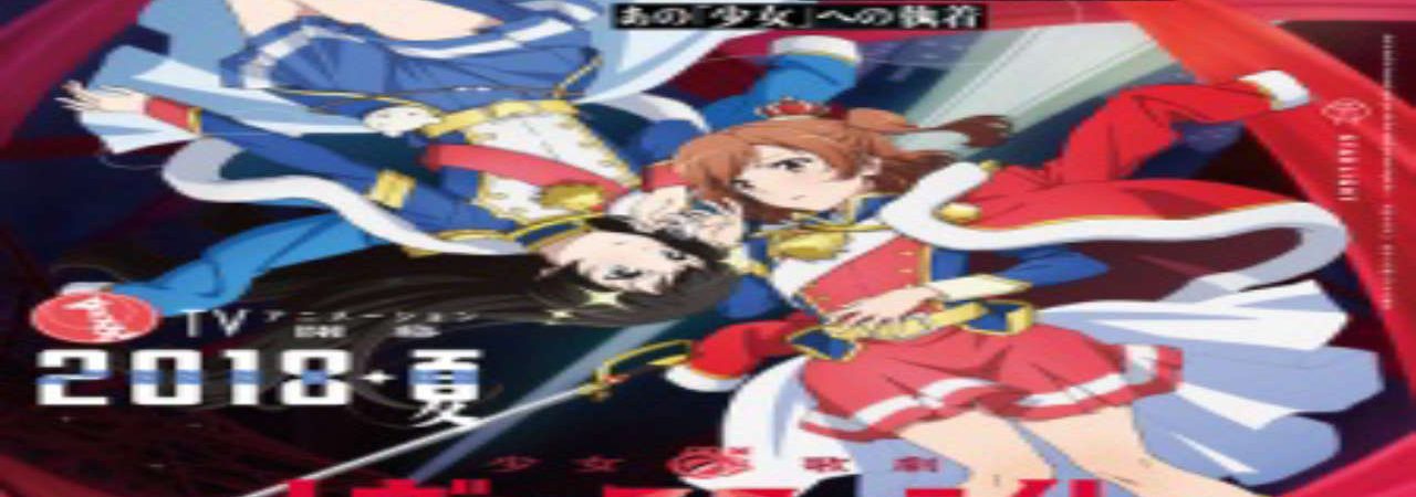 Phim Shoujo☆Kageki Revue Starlight - Revue Starlight Ước Mơ Vươn Tới Một Ngôi Sao PhimChill Vietsub (2018)