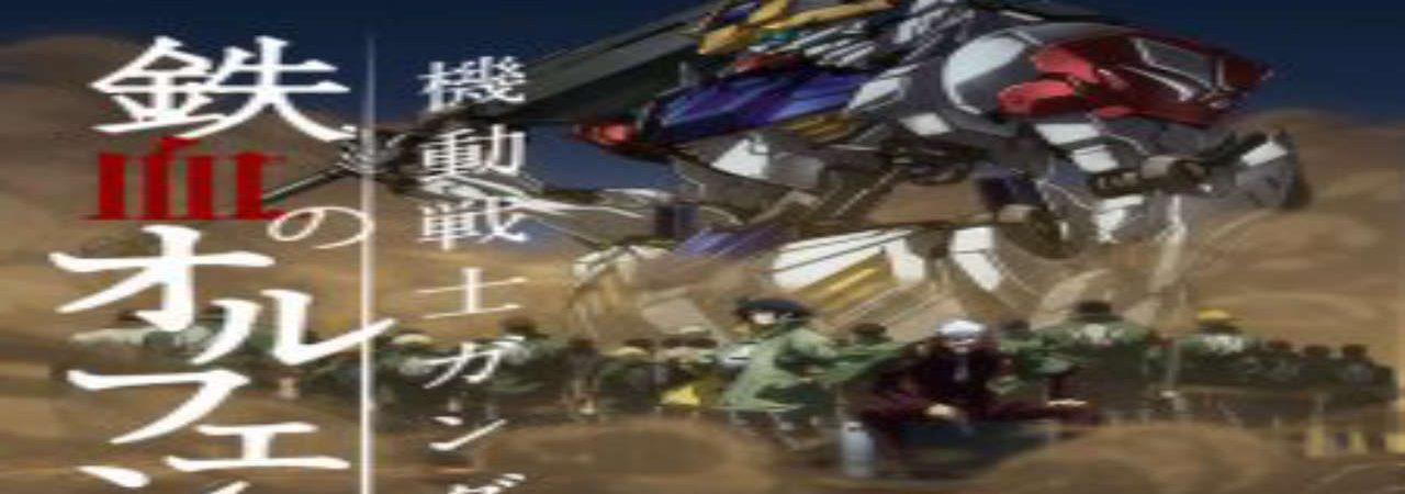 Phim Kidou Senshi Gundam Tekketsu no Orphans 2nd Season - Mobile Suit Gundam Iron Blooded Orphans 2nd Season G Tekketsu 2nd Season PhimChill Vietsub (2016)