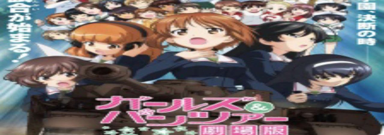 Phim Girls Panzer Movie - Girls und Panzer der Film Girls Panzer Gekijouban PhimChill Vietsub (2015)