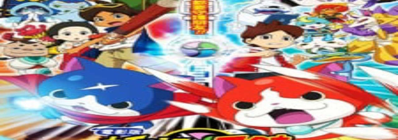 Phim Youkai Watch Movie 1 Tanjou no Himitsu da Nyan - Yo kai Watch the Movie Its the Secret of Birth Meow Yokai Watch Movie Eiga Youkai Watch Youkai Watch the Movie The Secret of Birth Nyan PhimChill Vietsub (2014)