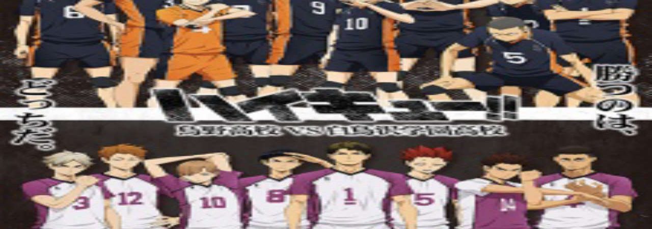 Phim Haikyuu Karasuno Koukou vs Shiratorizawa Gakuen Koukou - Haikyu 3rd Season Haikyuu Third Season Haikyuu Karasuno High VS Shiratorizawa Academy PhimChill Vietsub (2016)