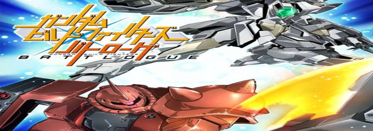 Phim Gundam Build Fighters Battlogue -  PhimChill Vietsub (2017)