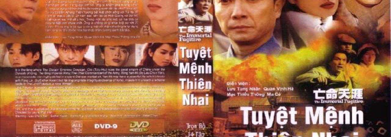 Phim Tuyệt Mệnh Thiên Nhai - The Immortal Fugitive PhimChill Vietsub (1995)