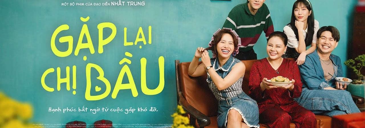 Poster of Gặp Lại Chị Bầu