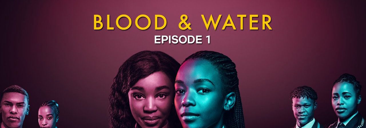 Phim Máu và nước ( 1) - Blood Water (Season 1) PhimChill Vietsub (2020)