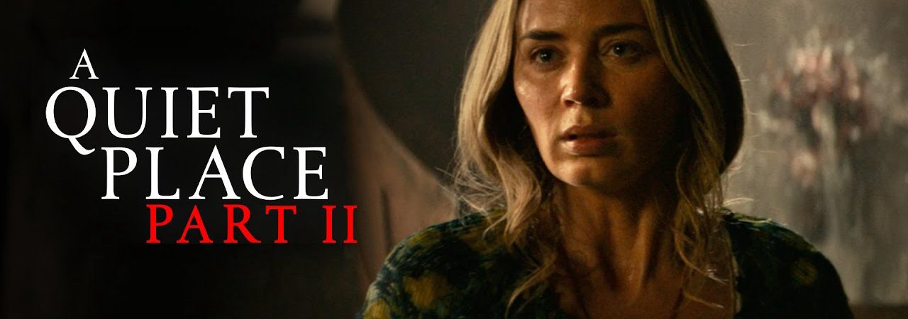 Phim Vùng Đất Câm Lặng II - A Quiet Place Part II PhimChill Vietsub (2020)