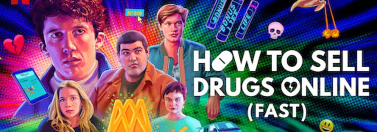 Phim Cách buôn thuốc trên mạng (Nhanh chóng) ( 3) - How to Sell Drugs Online (Fast) (Season 3) PhimChill Vietsub (2019)