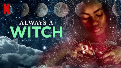 Phim Phù Thủy Vượt Thời Gian ( 1) - Always a Witch (Season 1) PhimChill Vietsub (2019)