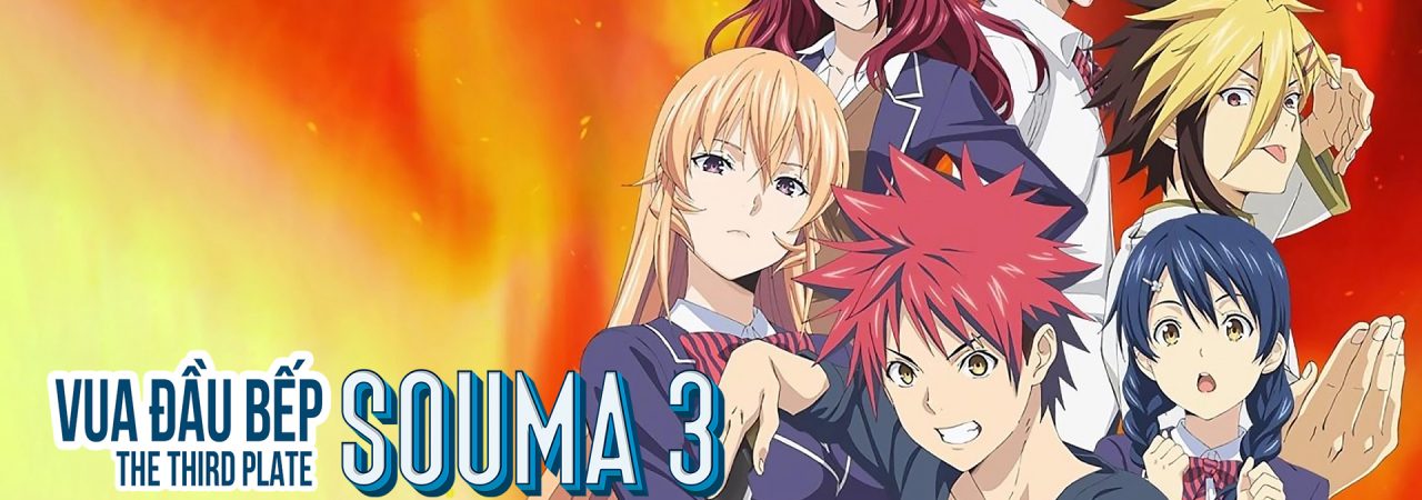 Phim Vua đầu bếp Soma ( 3) - Food Wars Shokugeki no Soma (The Third Plate) PhimChill Vietsub (2017)