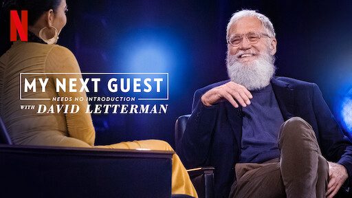 Phim David Letterman Những vị khách không cần giới thiệu ( 1) - My Next Guest Needs No Introduction With David Letterman (Season 1) PhimChill Vietsub (2018)