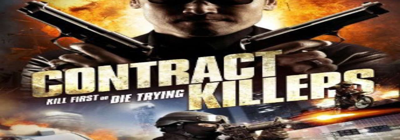 Phim Hợp Đồng Giết Mướn - Contract Killers PhimChill Vietsub (2014)