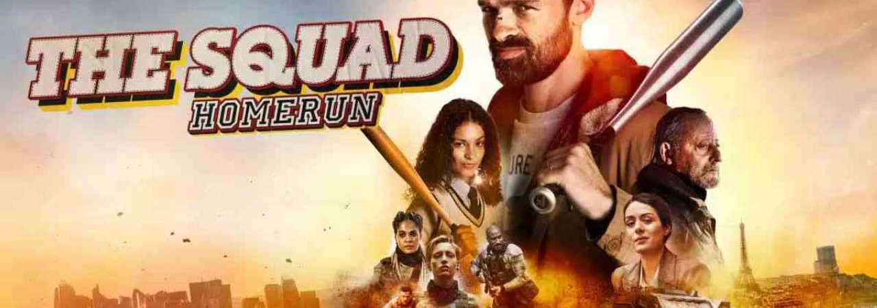 Phim Chống Băng Đảng Kế Thừa - The Squad Home Run PhimChill Vietsub (2023)