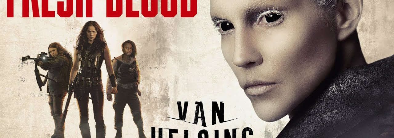 Phim Khắc Tinh Ma Cà Rồng 4 - Van Helsing Season 4 PhimChill Vietsub (2019)