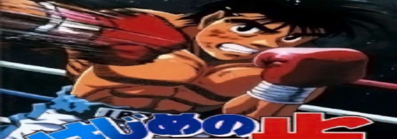 Phim Hajime no Ippo - Fighting Spirit The First Step Hajime no Ippo The Fighting PhimChill Vietsub (2000)