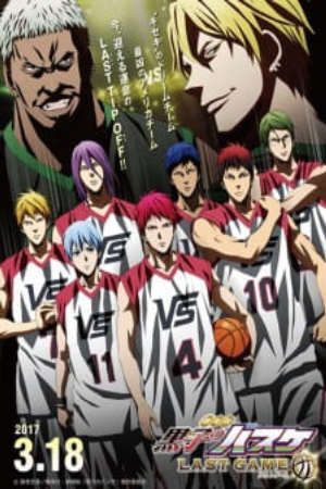 Phim Kuroko no Basket Movie 4 Last Game - Kurokos Basketball the Movie Last Game Gekijouban Kuroko no Basuke Last Game The Basketball Which Kuroko Plays PhimChill Vietsub (2017)