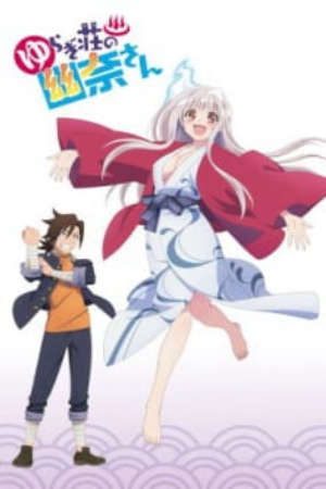 Phim Yuragi sou no Yuuna san OVA - Yuuna of Yuragi Manor Yuuna and the Haunted Hot Springs PhimChill Vietsub (2018)