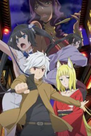 Phim Dungeon ni Deai wo Motomeru no wa Machigatteiru Darou ka II - Is It Wrong to Try to Pick Up Girls in a Dungeon II DanMachi 2nd Season Is It Wrong That I Want to Meet You in a Dungeon 2nd Season PhimChill Vietsub (2019)