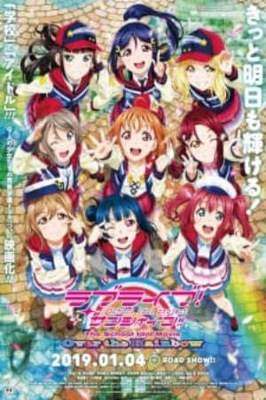 Phim Love Live Sunshine The School Idol Movie Over the Rainbow - The School Idol Movie Over the Rainbow PhimChill Vietsub (2019)