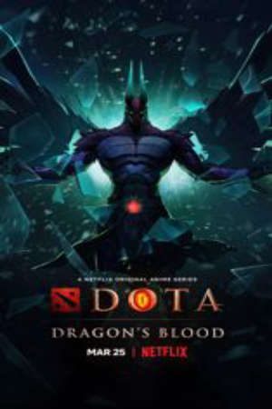 Phim DOTA Dragons Blood - Dota Dòng Máu Rồng PhimChill Vietsub (2021)