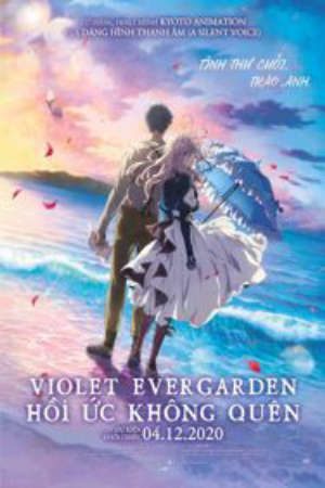 Phim Violet Evergarden Movie - Violet Evergarden the Movie Violet Evergarden Hồi ức không quên Gekijouban Violet Evergarden PhimChill Vietsub (2020)