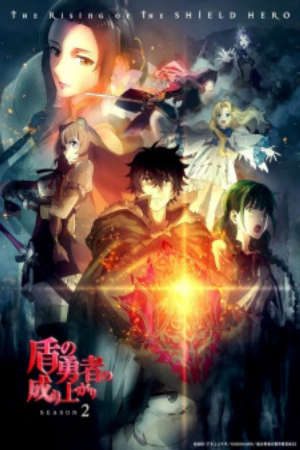 Phim Tate no Yuusha no Nariagari Season 2 - The Rising of the Shield Hero Season 2 Tate no Yuusha no Nariagari 2nd Season PhimChill Vietsub (2022)