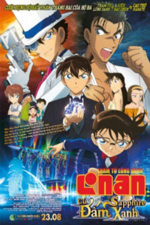 Phim Detective Conan Movie 23 The Fist of Blue Sapphire - Thám tử lừng danh Conan Quả đấm Sapphire Xanh PhimChill Vietsub (2019)