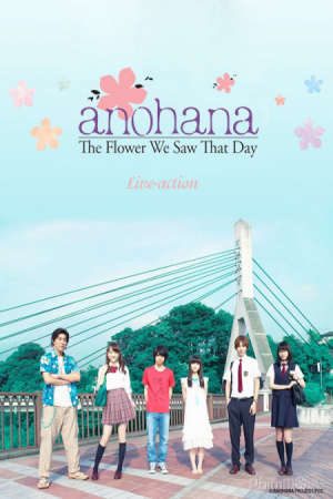 Phim Anohana Đoá hoa ngày ấy ta cùng ngắm - Anohana The Flower We Saw That Day PhimChill Vietsub (2015)