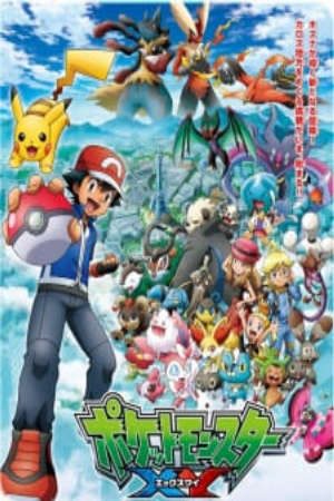 Phim Pokemon XY - Pokémon the Series XY Pocket Monsters XY Pokémon XY PhimChill Vietsub (2013)