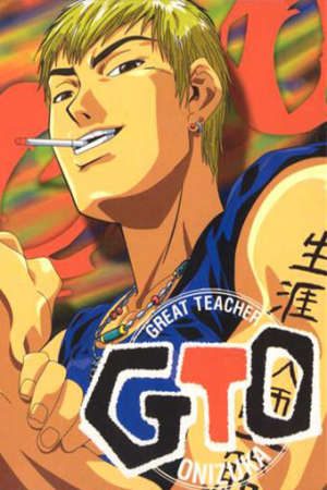 Phim Great Teacher Onizuka - GTO PhimChill Vietsub (1999)