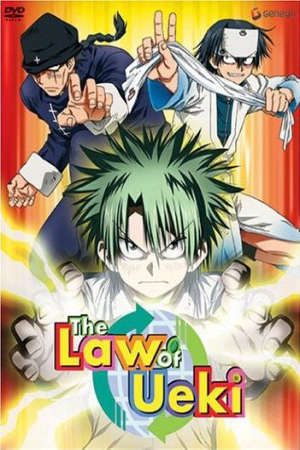 Phim Ueki no Housoku - The Law of Ueki Luật Của Ueki PhimChill Vietsub (2005)