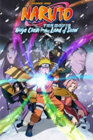 Phim Naruto Movie 1 Dai Katsugeki Yuki Hime Shinobu Houjou Dattebayo - Naruto the Movie 1 Ninja Clash in the Land of Snow Naruto Daikatsugeki Yukihime Ninpocho Dattebayo Naruto Its the Snow Princess Ninja Art Book PhimChill Vietsub (2004)