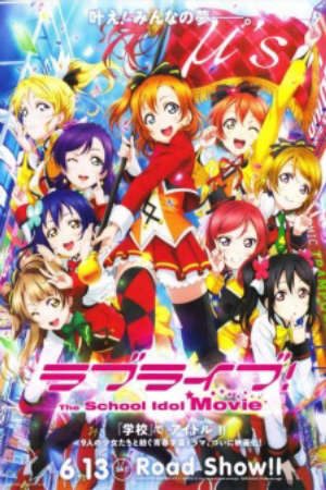 Phim Love Live The School Idol Movie - Gekijouban Love Live Love Live School Idol Project Movie PhimChill Vietsub (2015)