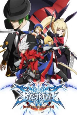 Phim BlazBlue Alter Memory -  PhimChill Vietsub (2013)