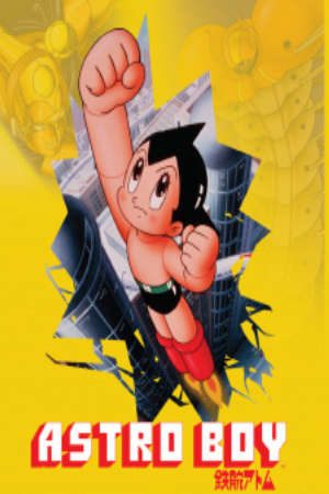 Phim Cậu Bé Siêu Người Máy Astro - Siêu Người Máy Astro Tetsuwan Atom (1980) Astro Boy (1980) Astro Boy Astroboy PhimChill Vietsub (1980)