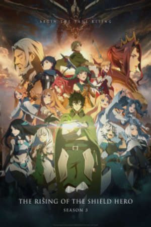 Phim Sự Trỗi Dậy Của Anh Hùng Khiên Mùa 3 - Tate no Yuusha no Nariagari Season 3 The Rising of the Shield Hero Season 3 PhimChill Vietsub (2023)