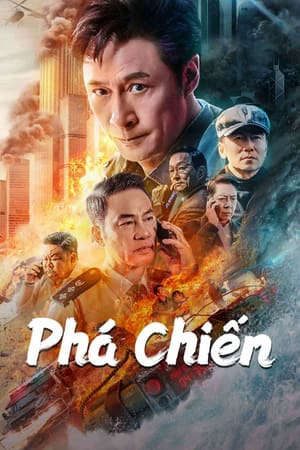 Phim Phá Chiến - 破战 Break War PhimChill Vietsub (2024)