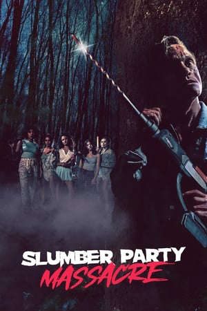 Phim Tiệc Ăn Chơi Đẫm Máu (bản remake) - Slumber Party Massacre PhimChill Vietsub (2021)