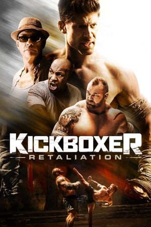 Phim Võ Sĩ Báo Thù 2 - Kickboxer Retaliation PhimChill Vietsub (2018)