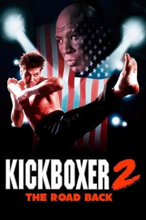 Xem phim Võ Đài Đẫm Máu 2 tập full PhimChill Thuyết Minh HD - Vietsub Phim Mỹ-Kickboxer 2 The Road Back