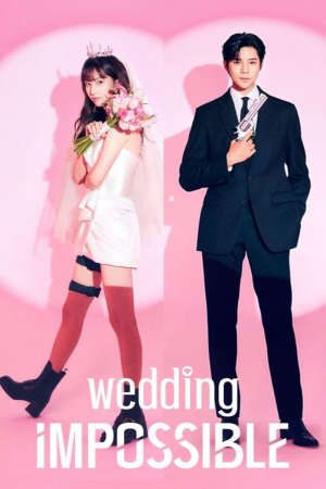 Phim Hôn Lễ Bất Khả Thi - Wedding Impossible PhimChill Vietsub (2024)